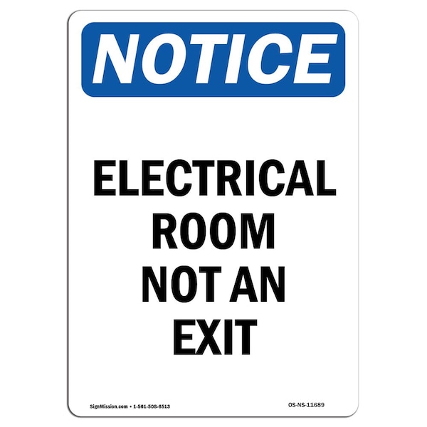 Safety Sign, OSHA Notice, 5" Height, Electrical Room Not An Exit Sign, Portrait, 10PK